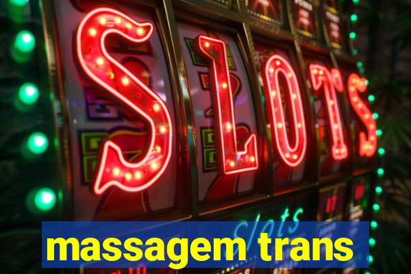 massagem trans